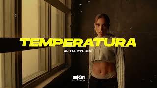 ANITTA BEAT INSTRUMENTAL "Temperatura" | Reggaeton Type Beat