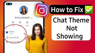 How to Fix instagram Chat Theme Option Not Showing 2024 || How To Enable Instagram Chat theme option