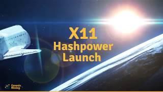 X11 Hashpower July 2018 Launch