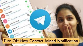 How to Disable Contact Joined Telegram notification | 100% Working