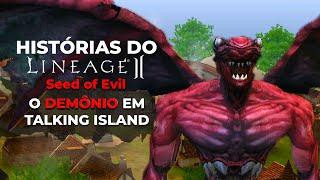 O Demônio em Talking Island : Lineage 2 - Lineage 2 Furia  #lineage2 #lineage #mmorpg #mmo