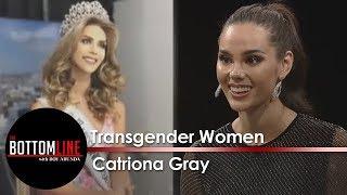 The Bottomline: Catriona's stand on transgender women entering the Miss Universe