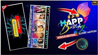 New Style Trending Happy Birthday Status Video// Editing Alight Motion Video Full Screen Video