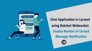 Chat Application in Laravel using Ratchet Websockets - Push Unread Message Notification - 18