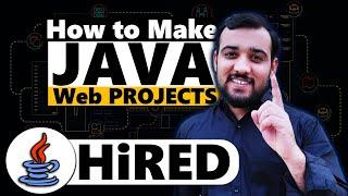 How to Make Java Web Projects for Placements & Internships