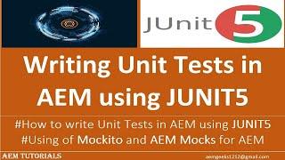 AEM JUNIT #1 | Writing Unit Tests for AEM using Junit5 and AEM Mocks