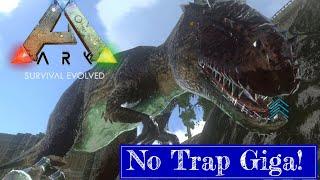 GIGA TAME WITH NO TRAP | Ark Survival Evolved Mobile