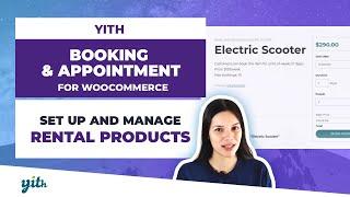 Set up and manage rental products - YITH Booking & Appointment for WooCommerce