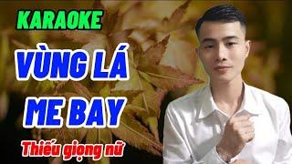 VÙNG LÁ ME BAY Liên Khúc Karaoke Song Ca Thiếu Giọng Nữ