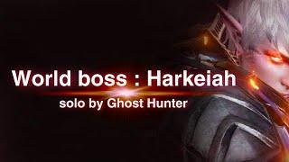 [Lineage 2 Revolution] World boss Harkeiah by Ghost Hunter (solo)  [Sun 18 Jul]