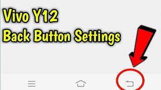 How To Fix Vivo Y12 Back Button No Show