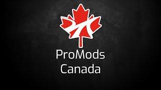 ProMods Canada Release Trailer