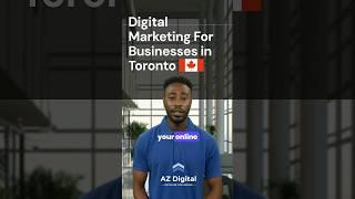 Digital Marketing For Businesses in Toronto, Canada at AZ Digital Marketing Agency. #azdigital