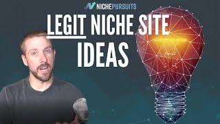 15 REAL Niche Site Ideas + How to Find Hundreds More in a Few Minutes...