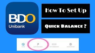 BDO Quick Balance: Paano i Set-Up ang Quick Balance sa BDO App? | Enable BDO Quick Balance |