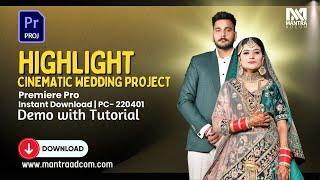 Premiere Pro Highlight Wedding Project Tutorial How Replace Clips - 220501| Mantra Wedding Projects