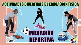 JUEGOS DE INICIACIÓN DEPORTIVA, ACTIVIDADES DIVERTIDAS DE EDUCACIÓN FÍSICA, 4 JUEGOS CREATIVOS.