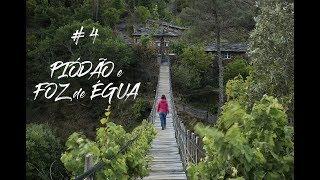 #4 Piódão e Foz de Égua — Histórias por Portugal / Stories Throughout Portugal