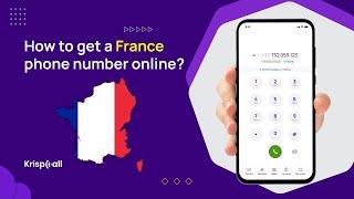 How to get France Phone Number for SMS, Calls & WhatsApp Verification?