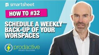 Smartsheet demo on how to schedule a weekly back-up of your workspaces