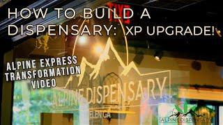 How to Build a Dispensary: XP Shop Upgrade!