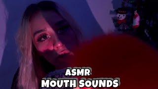 ASMR MOUTH SOUNDS