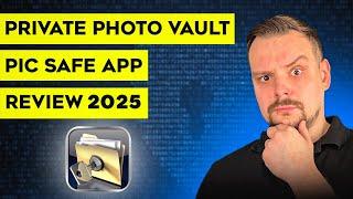 Private Photo Vault - Pic Safe Review (2025)