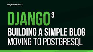 Learn Django - How to Install and use a PostgreSQL database within a Django project - Part 12