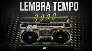 Lembra Tempo 2000  Vol 1 | The best of mixed by Dj nana