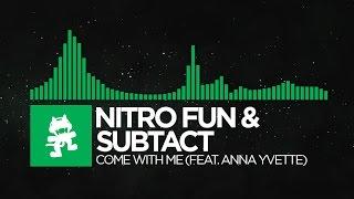 [Glitch Hop] - Nitro Fun & Subtact - Come With Me (feat. Anna Yvette) [Monstercat Release]