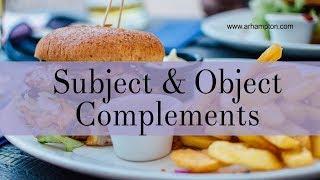 Subject and Object Complements Grammar Tutorial