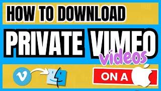 How to download private Vimeo videos on Mac for FREE (2024 update)