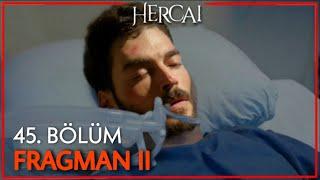 Hercai Episode 45 Trailer 2
