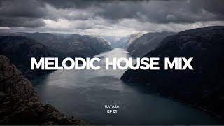 Melodic House Mix - EP01 | Ben Böhmer, Lane 8, Tinlicker, Marsh