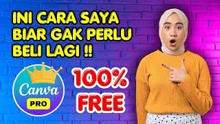 GRATIS TERUS‼️ Cara Canva PRO Tanpa Bayar Selamanya