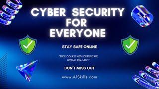 Cyber Security Course for Everyone. (Part-1) #cybersecurity #freecourse #skillup #onlinecertificate