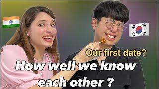 How well we know each other ( Our first date )