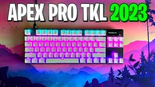 APEX PRO TKL 2023: Still The BEST Gaming Keyboard?