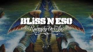 Bliss n Eso - The Children of the Night (Running On Air)