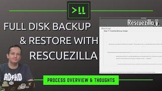 Tutorial/Walkthrough: Full Disk Backup & Restore with Rescuezilla