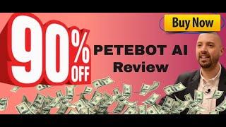 PeteBot AI review | FULL PeteBotAI DEMO | Exclusive bonuses