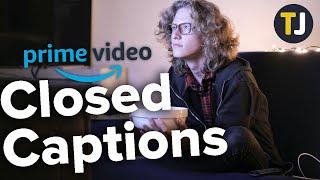 Turning Closed Captioning On or Off with Amazon Prime Video!