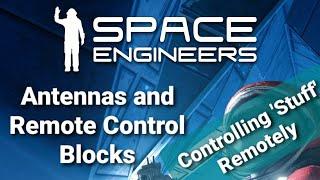 Controlling 'Stuff' Remotely | Space Engineers