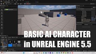 How to Create a Basic AI Character with AI Move To Node in Unreal Engine 5.5