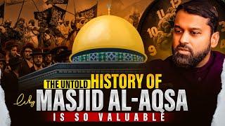 The Untold History of Masjid Al-Aqsa (They DONT Want YOU To KNOW This) | Yasir Qadhi