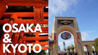 WHAT TO DO IN OSAKA & KYOTO FOR 4 DAYS - PART 2 | JAPAN ITINERARY GUIDE