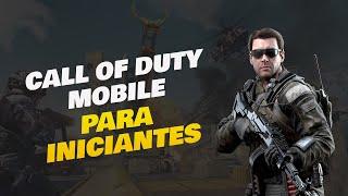 CALL OF DUTY MOBILE PARA INICIANTES