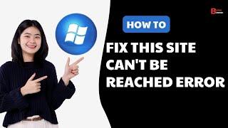 How To Fix This Site Can't be Reached Error | This Site Can't be Reached (Problem Solved)