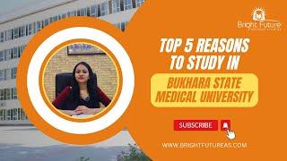 Top 5 reasons to study in Uzbekistan Bukhara State Medical University #bsmu #medicaluniversity