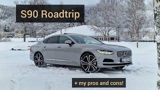 #S90 Roadtrip + my own pros and cons!